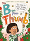 The B on Your Thumb (60 Poems to Boost Reading and Spelling) by Colette Hiller, Tor Freeman, 9780711254602