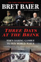 Three Days at the Brink (FDR's Daring Gamble to Win World War II) - 9780062905697 by Bret Baier, Catherine Whitney, 9780062905697
