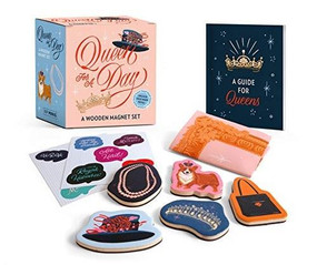 Queen for a Day (A Wooden Magnet Set) by Rebecca Stoeker, 9780762470884