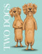 Two Dogs by Ian Falconer, Ian Falconer, 9780062954473