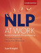 NLP at Work, 4th Edition (The Difference that Makes the Difference) by Sue Knight, 9781529393071