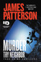 Murder Thy Neighbor by James Patterson, 9781538752418