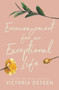 Encouragement for an Exceptional Life by Victoria Osteen, 9781546017875