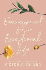 Encouragement for an Exceptional Life by Victoria Osteen, 9781546017875