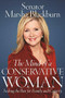 The Mind of a Conservative Woman (Seeking the Best for Family and Country) by Senator Marsha Blackburn, Newt Gingrich, 9781546059219