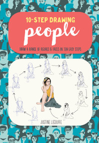 Ten-Step Drawing: People (Draw a range of figures & faces in ten easy steps) by Justine Lecouffe, 9781633228832