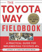 The Toyota Way Fieldbook by Jeffrey K. Liker, David Meier, 9780071448932