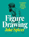Figure Drawing (A complete guide to drawing the human body) - 9781781577028 by Jake Spicer, 9781781577028