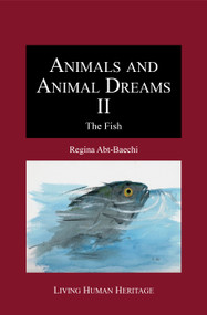 Animals and Animal Dreams II - The Fish by Regina Abt-Baechi, 9783952446874