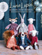 Luna Lapin: Making New Friends (Sewing patterns from Luna's little world) by Sarah Peel, 9781446308240