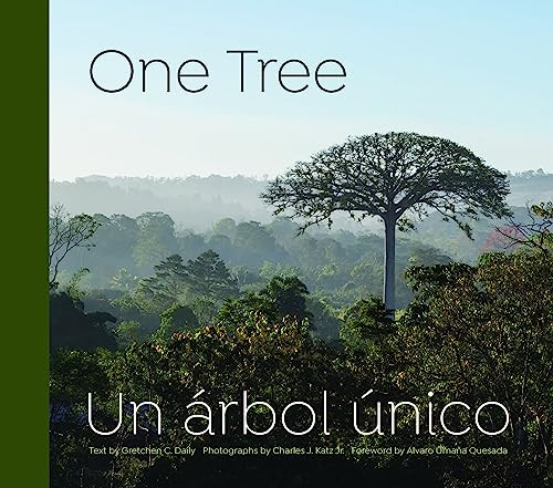 One Tree by Gretchen C. Daily, Charles J. Katz Jr., Alvaro Umaña, 9781595348524