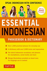 Essential Indonesian Phrasebook & Dictionary (Speak Indonesian with Confidence (Revised Edition)) by Tim Hannigan, 9780804846844