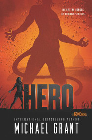 Hero - 9780062467911 by Michael Grant, 9780062467911