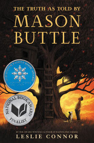 The Truth as Told by Mason Buttle - 9780062491459 by Leslie Connor, 9780062491459