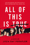 All of This Is True: A Novel - 9780062673664 by Lygia Day Penaflor, 9780062673664
