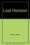 Lost Horizon - 9780062697004 by Michael Ford, 9780062697004