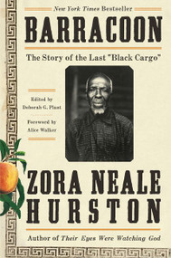 Barracoon (The Story of the Last "Black Cargo") - 9780062748218 by Zora Neale Hurston, Alice Walker, Deborah G. Plant, 9780062748218