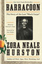 Barracoon (The Story of the Last "Black Cargo") - 9780062748218 by Zora Neale Hurston, Alice Walker, Deborah G. Plant, 9780062748218