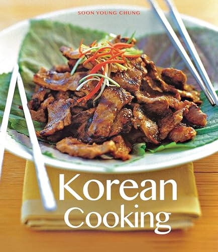 Korean Cooking by Soon Young Chung, 9780804851336