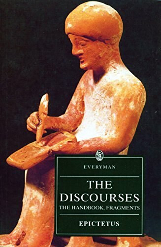 The Discourses of Epictetus: The Handbook, Fragments by  Epictetus, 9780460873123