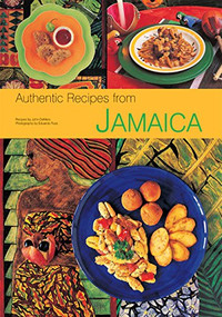 Authentic Recipes from Jamaica ([Jamaican Cookbook, Over 80 Recipes]) by John DeMers, Eduardo Fuss, 9780794603243