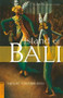 Island of Bali by Miguel Covarrubias, Adrian Vickers, 9780794605629