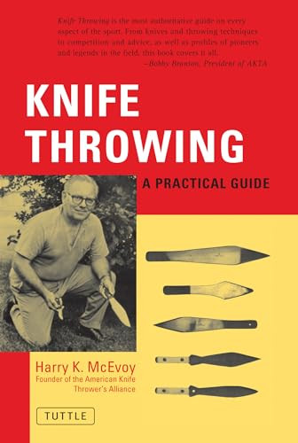 Knife Throwing (A Practical Guide) by Harry K. McEvoy, 9780804810999