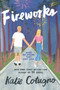 Fireworks - 9780062963932 by Katie Cotugno, 9780062963932