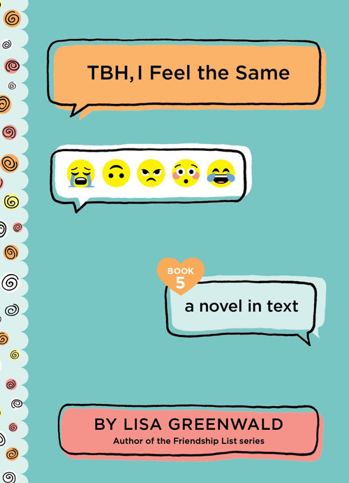 TBH #5: TBH, I Feel the Same - 9780062996619 by Lisa Greenwald, 9780062996619