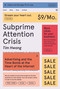 Subprime Attention Crisis (Advertising and the Time Bomb at the Heart of the Internet) by Tim Hwang, 9780374538651