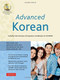 Advanced Korean (Includes Sino-Korean Companion Online Workbook) by Ross King, Ph. D. Jaehoon Yeon, Ph. D. Chungsook Kim, Ph. D. Donald Baker, 9780804842495