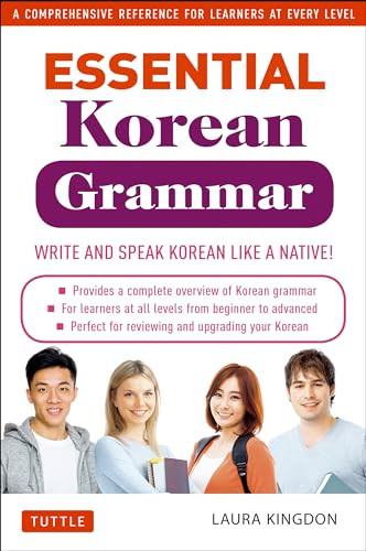 Essential Korean Grammar (Your Essential Guide to Speaking and Writing Korean Fluently!) by Laura Kingdon, 9780804844314