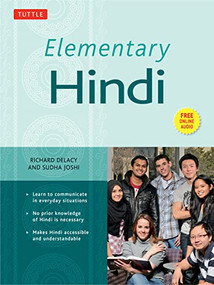 Elementary Hindi (Learn to Communicate in Everyday Situations  (Audio Included)) by Richard Delacy, Sudha Joshi, 9780804844994