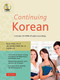 Continuing Korean (Second Edition (Includes Audio CD)) by Ross King, Ph. D. Jaehoon Yeon, Insun Lee, 9780804845151