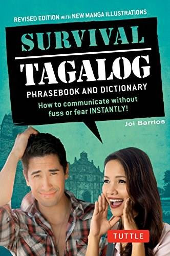 Survival Tagalog Phrasebook & Dictionary (How to Communicate Without Fuss or Fear Instantly!) (Miniature Edition) by Joi Barrios, 9780804845595