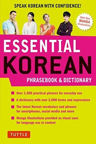 Essential Korean Phrasebook & Dictionary (Speak Korean with Confidence) by Soyeung Koh, Gene Baik, 9780804846806