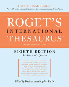 Roget's International Thesaurus, 8th Edition by Barbara Ann Kipfer, 9780062843739