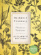 Backyard Pharmacy (Plants as Medicine - Plant, Grow, Harvest, and Heal) by Elizabeth Millard, 9780760369005