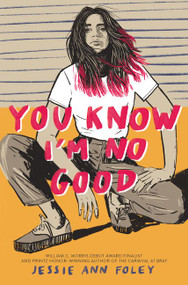 You Know I'm No Good by Jessie Ann Foley, 9780062957085