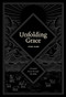Unfolding Grace Study Guide (A Guided Study through the Bible) by Drew Hunter, 9781433570896