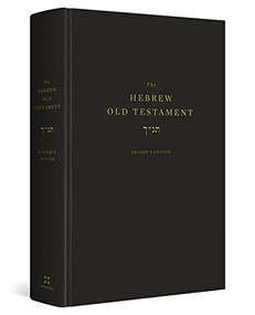 The Hebrew Old Testament, Reader's Edition (Hardcover) by , 9781433571015