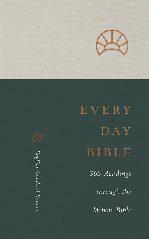 ESV Every Day Bible: 365 Readings through the Whole Bible (365 Readings through the Whole Bible), 9781433570957
