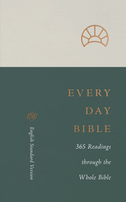 ESV Every Day Bible (365 Readings through the Whole Bible (Paperback)) by , 9781433570957