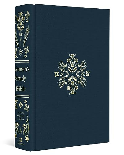 ESV Women's Study Bible (Cloth over Board, Dark Teal) by Dana Tanamachi, Jen Wilkin, Lauren Chandler, Ann Voskamp, Trillia Newbell, Kristyn Getty, Nancy Guthrie, Kathleen Nielson, Joni Eareckson Tada, Lydia Brownback, Erika Allen, 9781433572036