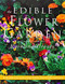 The Edible Flower Garden by Rosalind Creasy, 9789625932934