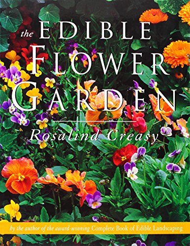 The Edible Flower Garden by Rosalind Creasy, 9789625932934