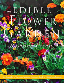 The Edible Flower Garden by Rosalind Creasy, 9789625932934