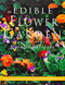 The Edible Flower Garden by Rosalind Creasy, 9789625932934