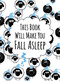 This Book Will Make You Fall Asleep (Miniature Edition) by Andrews McMeel Publishing, 9781524855307