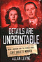 Details Are Unprintable (Wayne Lonergan and the Sensational Cafe Society Murder) by Allan Levine, 9781493050918